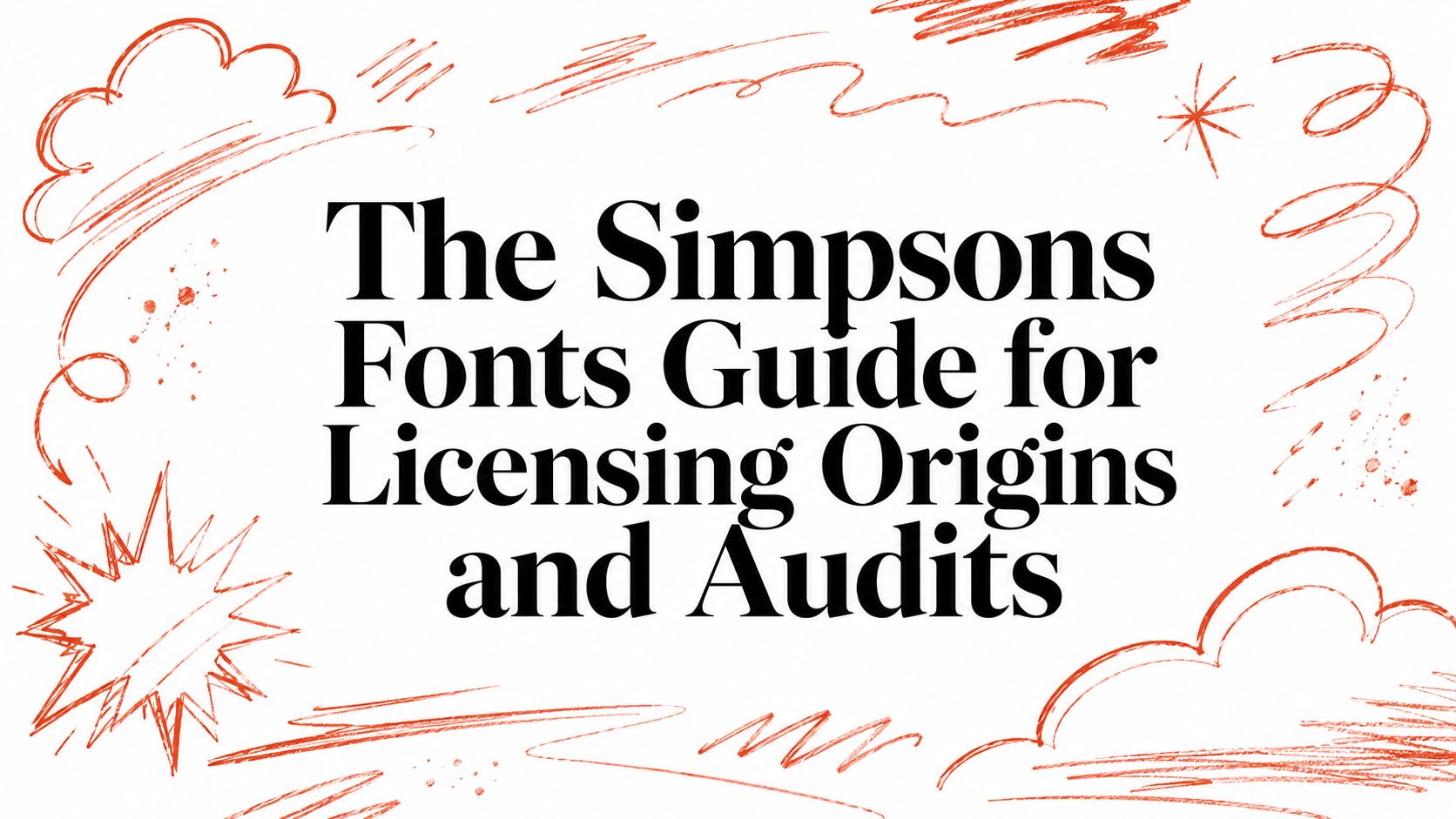 The Simpsons Fonts Guide for Licensing Origins and Audits
